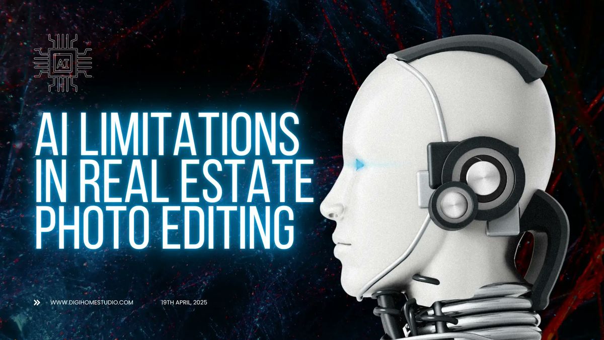 AI Limitations in Real Estate Photo Editing